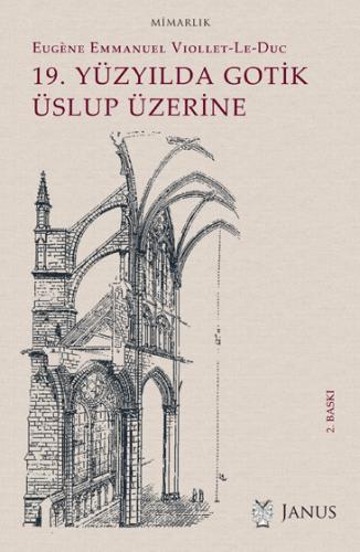 19. Yüzyılda Gotik Üslup Üzerine