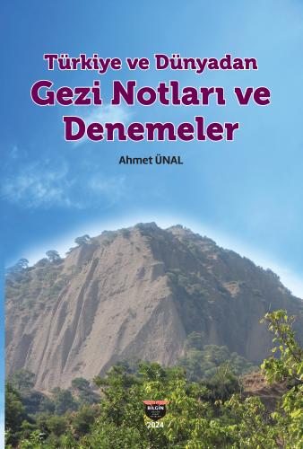 Türkiye ve Dünyadan Gezi Notları ve Denemeler