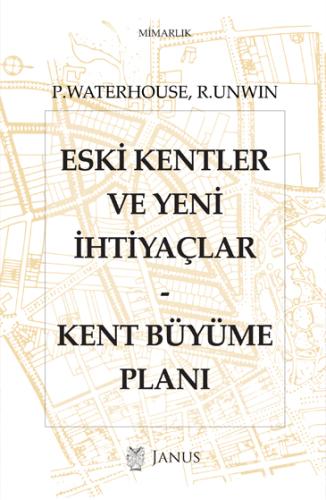 Eski Kentler ve Yeni İhtiyaçlar – Kent Büyüme Planı