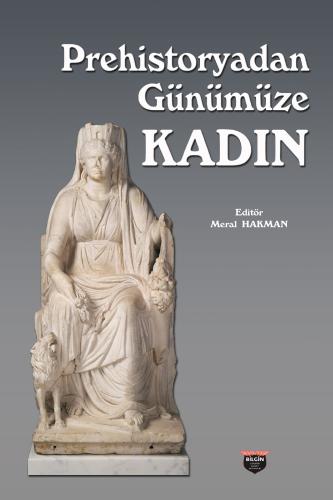 Prehistoryadan Günümüze Kadın